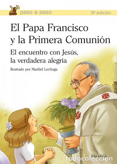 B&uuml;cher: El Papa Francisco y la Primera Comuni&oacute;n- 9788490610275
