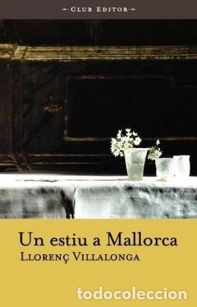B&uuml;cher: Un estiu a Mallorca- 9788473291132