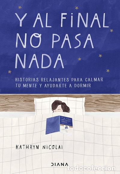 B&uuml;cher: Y al final no pasa nada- 9788418118265