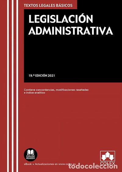 Libros: Legislaci&oacute;n Administrativa- 9788413591735
