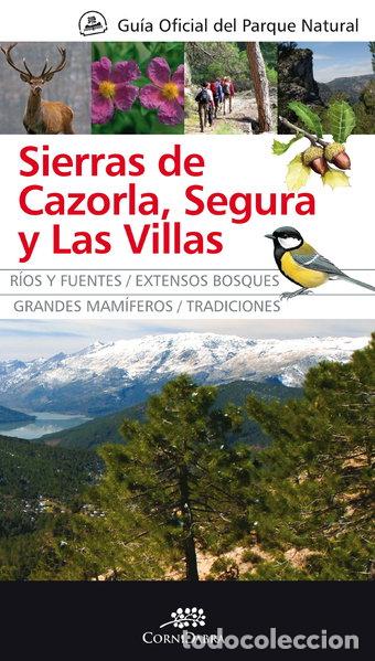 Libros: Gu&iacute;a Oficial del Parque Natural de las Sierras de Cazorla, Segura y las Villas- 9788492924820