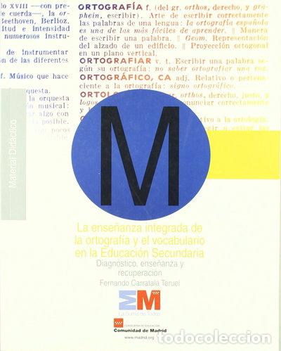 Livres: La ense&ntilde;anza integrada de la ortograf&iacute;a y el vocabulario- 9788445128992