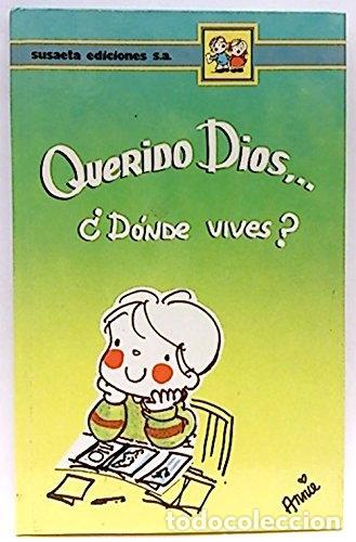 Libros: Querido Dios, &iquest;d&oacute;nde vives?- 9788430515165