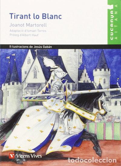 Libros: Tirant lo Blanc - Cucanya Aitana- 9788431687625