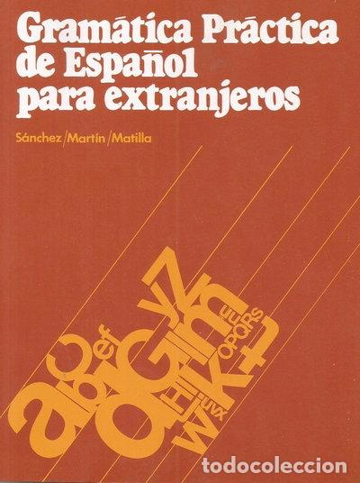 Livres: Gram&aacute;tica pr&aacute;ctica de espa&ntilde;ol para extranjeros- 9788471431578