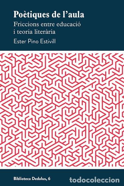 Livres: POETIQUES DE L'AULA- 9788419332592