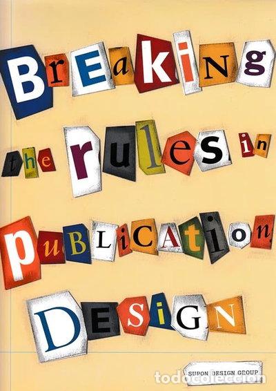 Livres: Breaking the Rules in Publication Design- 9780942604832