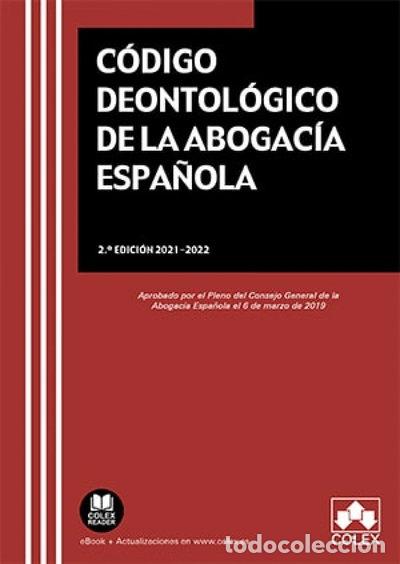 Livres: C&oacute;digo deontol&oacute;gico de la Abogac&iacute;a Espa&ntilde;ola- 9788413593548