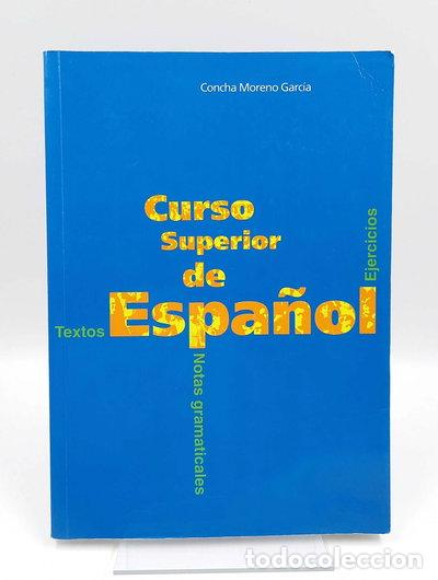 Libros: Curso superior de espa&ntilde;ol- 9788471434593
