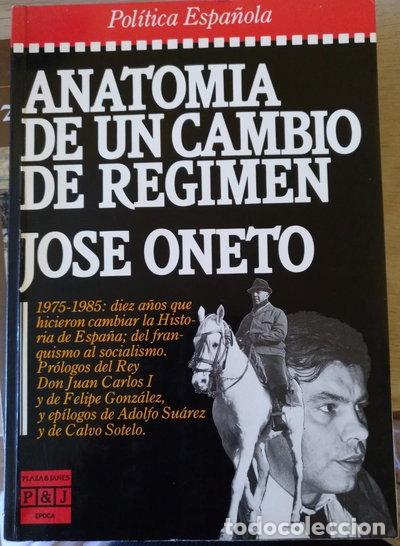 Libros: Anatom&iacute;a de un cambio de r&eacute;gimen- 9788401332951