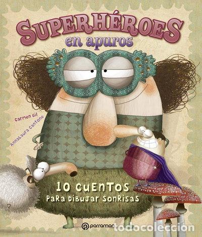 Libros: Superh&eacute;roes en apuros- 9788434237711