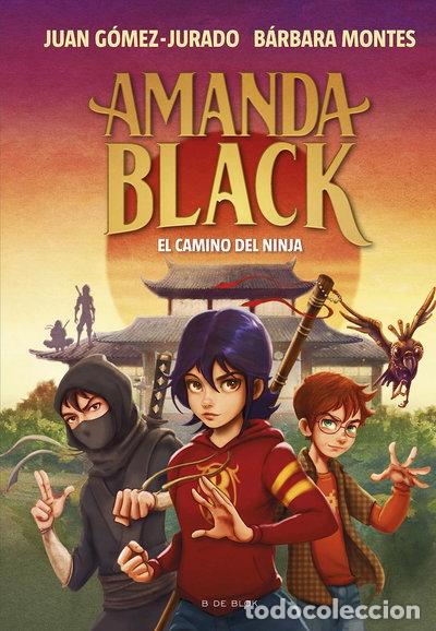 Libros: Amanda Black 9 - El camino del ninja- 9788419378323