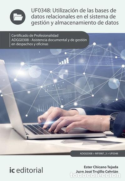 Libros: Utilizaci&oacute;n de las bases de datos relacionales en el sistema de gesti&oacute;n y alm...- 9788411032582