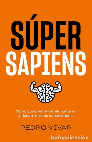Libros: S&uacute;per Sapiens- 9788418820298