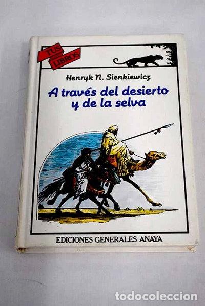 Livres: A trav&eacute;s del desierto y de la selva- 9788475251981