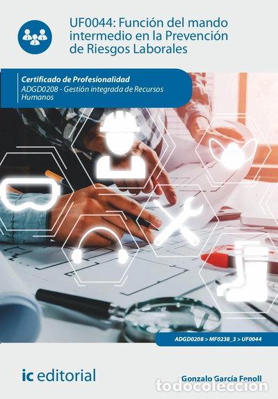 books: Funci&oacute;n del mando intermedio en la prevenci&oacute;n de riesgos laborales- 9788411842709