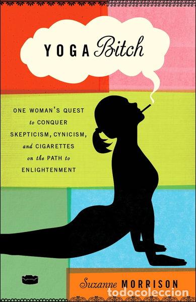 Libros: Yoga Bitch- 9780307717443