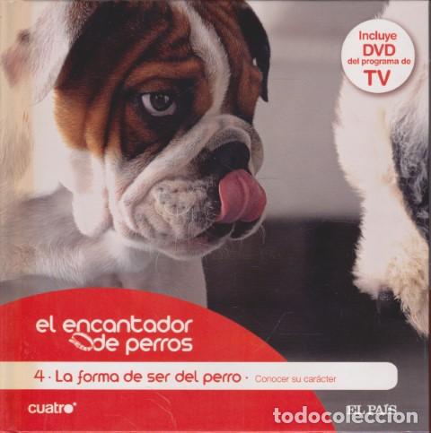 Livros em segunda m&atilde;o: EL ENCANTADOR DE PERROS. 4. LA FORMA DE SER DEL PERRO. CONOCER SU CAR&Aacute;CTER - CARLOS RODR&Iacute;GUEZ - C&Eacute;SA