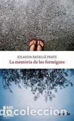 Livres: La mem&ograve;ria de les formigues- 9788493687984