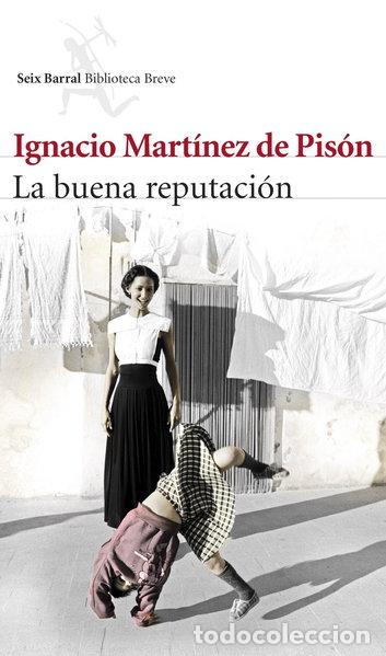 Libros: La buena reputaci&oacute;n- 9788432222535