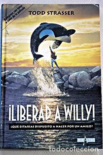 Libros: Liberad a Willy- 9788440644848