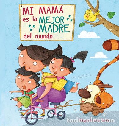 books: Mi mam&aacute; es la mejor madre del mundo- 9788448843922