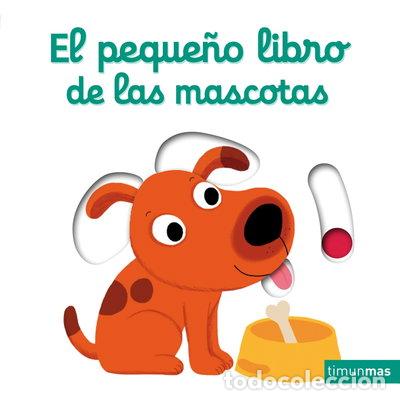 Libros: El peque&ntilde;o libro de las mascotas- 9788408132158