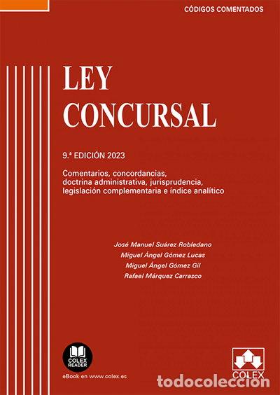 Livres: Ley Concursal - C&oacute;digo comentado- 9788413596655