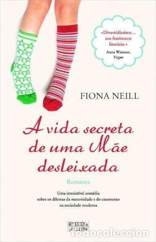 Libros: A vida secreta de uma m&atilde;e desleixada- 9789895553693