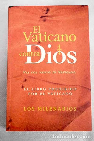 Libros: El Vaticano contra Dios- 9788440694683