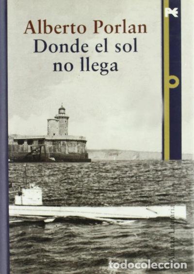 Libros: Donde el sol no llega- 9788420647999