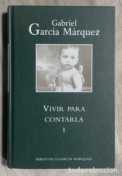 Libros: Vivir para contarla- 9788447333776