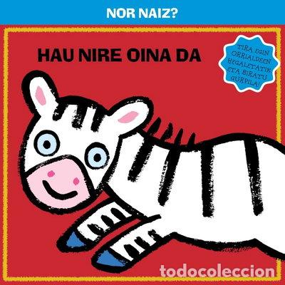 Libros: Nor naiz? Hau nire oina da- 9788421689417