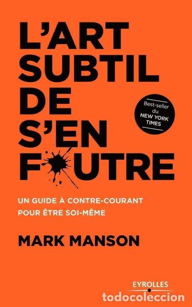 B&uuml;cher: L'art subtil de s'en foutre- 9782212567595