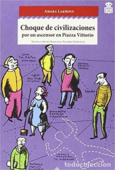 B&uuml;cher: Choque de civilizaciones por un ascensor en Piazza Vittorio- 9788416537044
