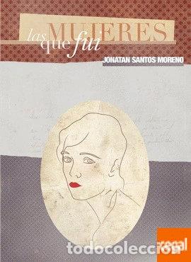 Libros: Las mujeres que fui- 9788494205040