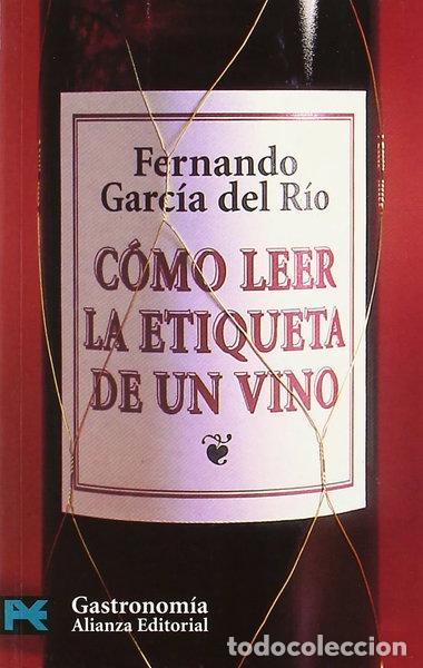 Libros: C&oacute;mo leer una etiqueta de vino- 9788420638713