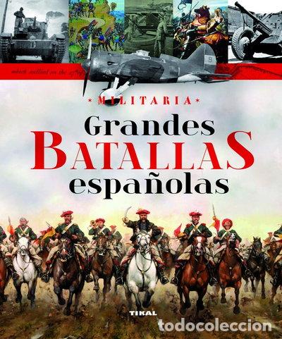 Libros: Grandes batallas espa&ntilde;olas- 9788499280684