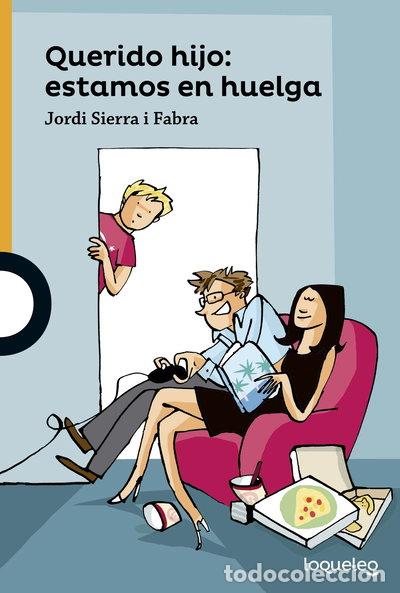 Libri di seconda mano: Querido hijo: estamos en huelga- 9788491221050