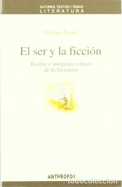 Livres: El ser y la ficci&oacute;n- 9788476587164