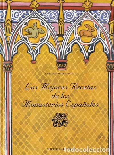 Livres: Las Mejores Recetas de los Monasterios Espa&ntilde;oles- 9788422686781