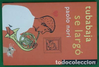 Libri di seconda mano: Tubabaja se larg&oacute;- 9788478887835