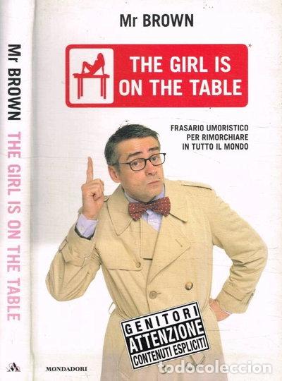 Livres: The girl is on the table- 9788804568247