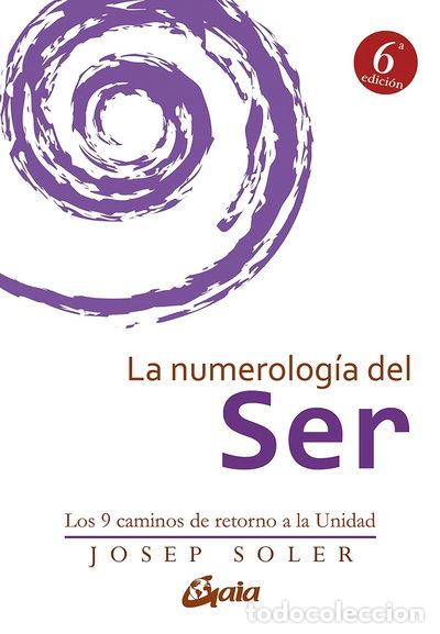 Libros: La numerolog&iacute;a del Ser- 9788484456308