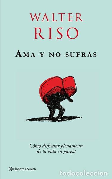 Libros: Ama y no sufras- 9788408079736