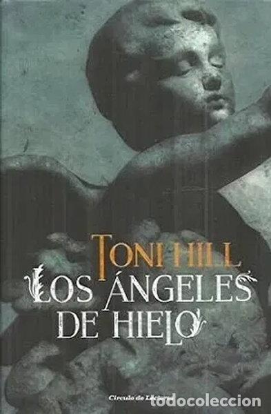 Libros: Los &Aacute;ngeles de Hielo- 9788467268126