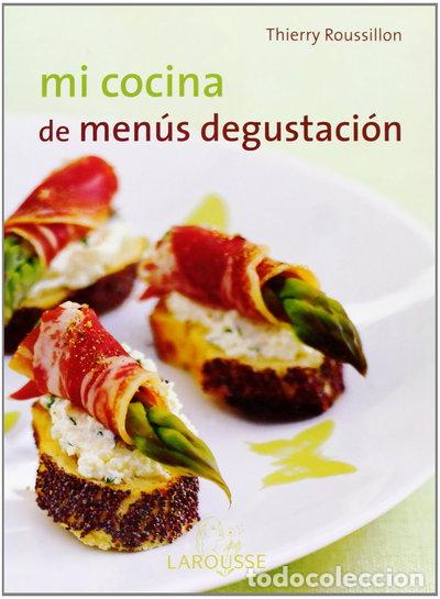 B&uuml;cher: Mi cocina de men&uacute;s degustaci&oacute;n- 9788480168212