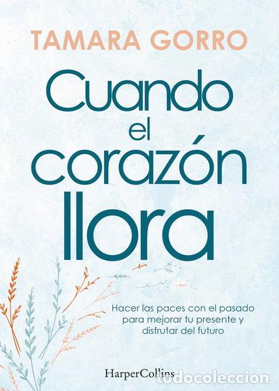 B&uuml;cher: Cuando el coraz&oacute;n llora- 9788491397359