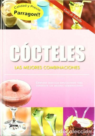 Libros: Cocteles: Mejores Combinaciones- 9781445453286