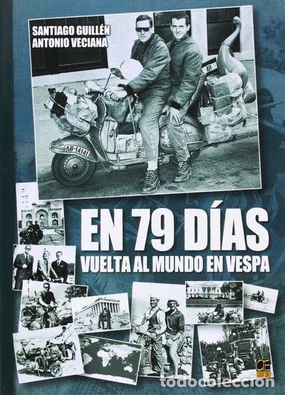 Livres: En 79 d&iacute;as. Vuelta al mundo en Vespa- 9788496437111